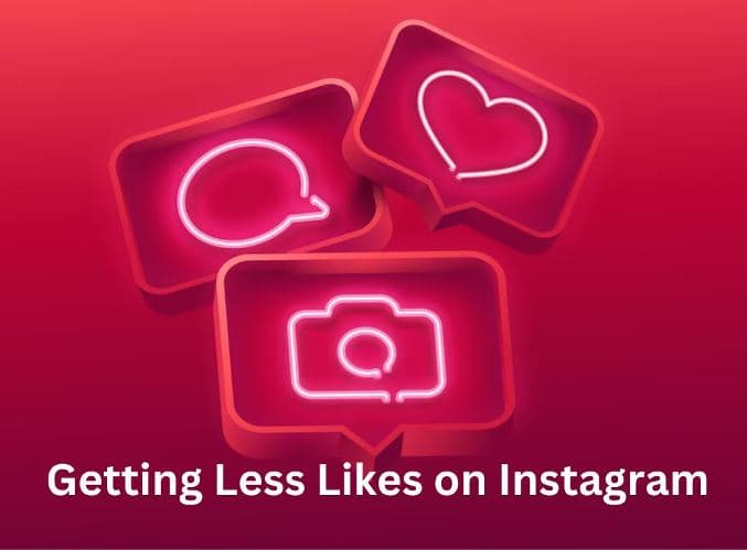 Getting Less Likes on Instagram